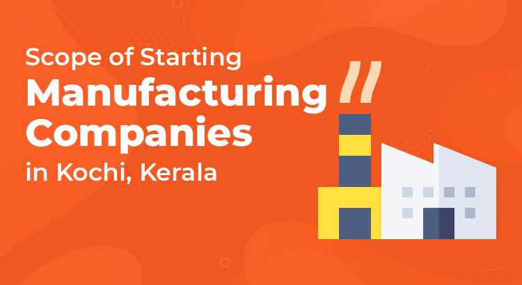 manufacturing companies in kochi