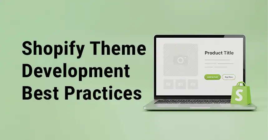 shopify theme development best practices