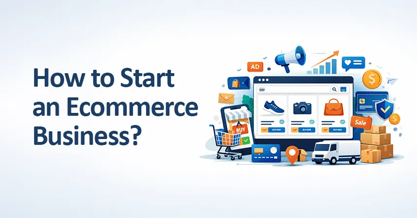 how to start an ecommerce business